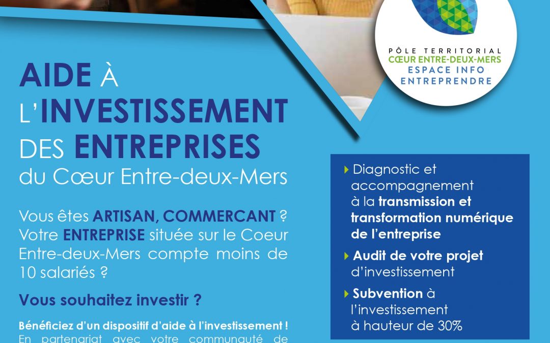 AIDE A L’INVESTISSEMENT DES ENTREPRISES  DU CŒUR ENTRE DEUX MERS